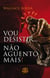 Vou desistir... Não aguento mais!