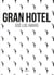 Gran hotel