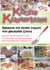 Küche Kunterbunt - Rezepte mit einem Hauch von gewissem Extra