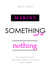 Making Something out of Nothing - Der Guide für Frauen, die in ihrem Leben noch etwas reissen wollen