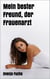 Mein bester Freund, der Frauenarzt - Erotik Roman
