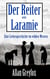 Der Reiter aus Laramie - Eine Liebesgeschichte im wilden Westen