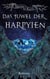 Das Juwel der Harpyien
