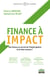 Finance à impact - Une finance au service de l’intérêt général et du bien commun ?