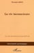 La vie inconsciente