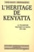 L'héritage de Kenyatta - La transition politique au Kenya - 1975-1982