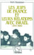 Les Juifs de France et leurs relations avec Israël (1945-1988)