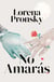 No amarás