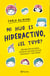 Mi hijo es hiperactivo ¿El tuyo? (Edición mexicana)