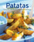 Patatas - Nuestras 100 mejores recetas en un solo libro