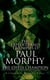 The Exploits and Triumphs of Paul Morphy, the Chess Champion - Account of the Great European Tour