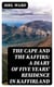 The Cape and the Kaffirs: A Diary of Five Years' Residence in Kaffirland