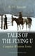 TALES OF THE FLYING U - Complete Western Series: 8 Novels & 16 Wild West Tales - The Flying U Ranch, The Heritage of the Sioux, Rodeo, Dark Horse, Miss Martin's Mission, Happy Jack Wild Man, The Spirit of the Range, The Lonesome Trail…