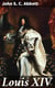 Louis XIV - Makers of History Series
