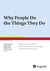 Why People Do the Things They Do - Building on Julius Kuhl's Contribution to Motivation and Volition Psychology