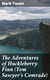 The Adventures of Huckleberry Finn (Tom Sawyer's Comrade)