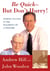 Be Quick - But Don't Hurry - Finding Success in the Teachings of a Lifetime