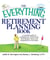 The Everything Retirement Planning Book - A Complete Guide to Managing Your Investments, Securing Your Future, and Enjoying Life to the Fullest