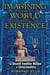 Imagining the World into Existence - An Ancient Egyptian Manual of Consciousness