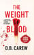 The Weight of Blood