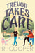 Trevor Takes Care