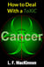 How To Deal With A Toxic Cancer