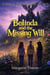 Belinda and the Missing Will - A Belinda Robinson Novel, #3