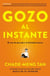 Gozo al instante - El arte de descubrir la felicidad interi