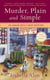 Murder, Plain and Simple - An Amish Quilt Shop Mystery