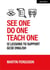 See One. Do One. Teach One: 12 lessons to support GCSE English