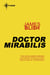 Doctor Mirabilis - After Such Knowledge Book 2