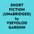 Short Fiction (Unabridged)