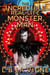 The Incredible Real Life Monster Man