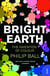 Bright Earth - The Invention of Colour