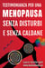 Testimonianza Per Una Menopausa Senza Disturbi E Senza Caldane, La Menopausa non è una malattia! - Laure Goldbright, #2