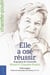Elle a osé réussir - Biographie de l'honorable Marie-P. Charette-Poulin