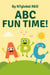 ABC Fun Time!