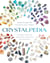 Crystalpedia - The Wisdom, History, and Healing Power of More Than 180 Sacred Stones A Crystal Book