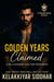 Golden Years Claimed: A Billionaire Age Gap Romance