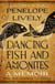 Dancing Fish and Ammonites - A Memoir
