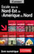 Escales dans le Nord-Est de l'Amérique du Nord