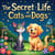 The Secret Life Of Cats And Dogs