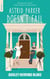 Astrid Parker doesn't Fail - Bright Falls - tome 2 - Après Delilah Green doesn't care