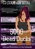 5000 Dead Ducks: Lust and Revolution in the Oilsands - Lust and Revolution in the Oilsands