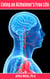 Living an Alzheimer's Free Life - The Why We Eat Series, #6