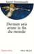 Dernier Avis avant la fin du monde
