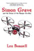 Simon Grave and the Drone of the Basque Orvilles: A Simon Grave Mystery - Simon Grave Mystery, #3