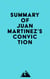 Summary of Juan Martinez's Conviction