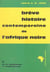 Brève histoire contemporaine de l'Afrique noire (2) - De la colonisation à l'indépendance