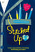 Stitched Up - A story about fashion, friendship and finding your place in a new school